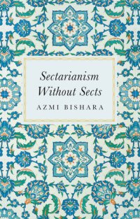 cover of the book Sectarianism Without Sects