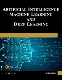 cover of the book Artificial Intelligence, Machine Learning, and Deep Learning