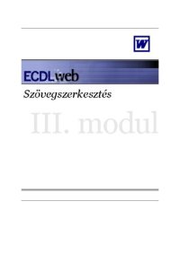 cover of the book III. modul: Szövegszerkesztés