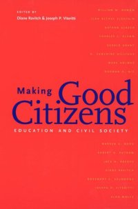 cover of the book Making Good Citizens: Education and Civil Society