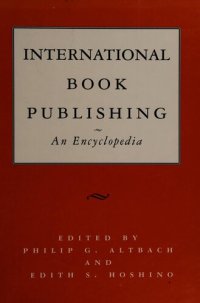 cover of the book International Book Publishing: An Encyclopedia