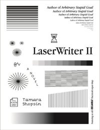 cover of the book LaserWriter II: A Novel