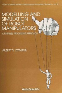 cover of the book Modelling And Simulation Of Robot Manipulators: A Parallel Processing Approach