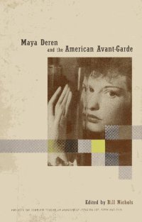 cover of the book Maya Deren and the American Avant-Garde