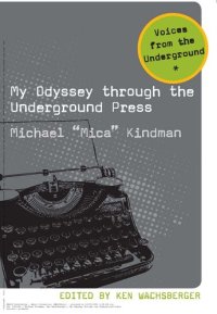 cover of the book My Odyssey Through the Underground Press