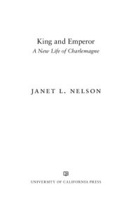 cover of the book King and Emperor: A New Life of Charlemagne