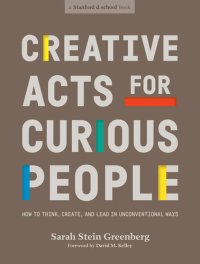 cover of the book How to Think, Create, and Lead in Unconventional Ways