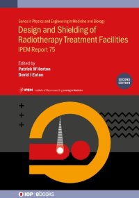 cover of the book Design and Shielding of Radiotherapy Treatment Facilities