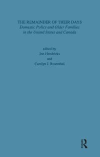 cover of the book Remainder of Their Days: Domestic Policy & Older Families in the United States & Canada