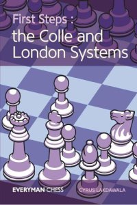 cover of the book First Steps: the Colle and London Systems