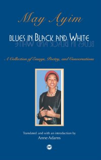 cover of the book Blues in Black and White: A Collection of Essays, Poetry, and Conversations