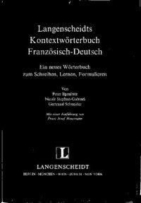 cover of the book Langenscheidts Kontextwörterbuch Französisch-Deutsch - Ein neues Wörterbuch zum Schreiben, Lernen, Formulieren