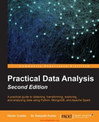 cover of the book Practical Data Analysis (Python, MongoDB, Apache Spark)