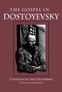 cover of the book The Gospel in Dostoyevsky: Selections from His Works