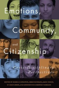 cover of the book Emotions, Community, and Citizenship: Cross-Disciplinary Perspectives