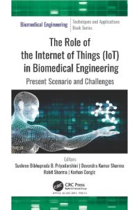 cover of the book The Role of Internet of Things (IoT) in Biomedical Engineering: Present Scenario and Challenges