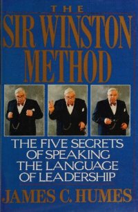 cover of the book The Sir Winston method : the five secrets of speaking the language of leadership