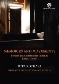 cover of the book Memories and Movements: Borders and Communities in Banni, Kutch, Gujarat