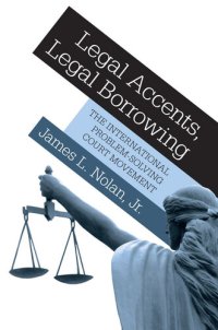 cover of the book Legal Accents, Legal Borrowing: The International Problem-Solving Court Movement