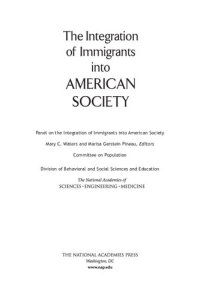 cover of the book The integration of immigrants into American society