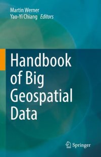 cover of the book Handbook of Big Geospatial Data