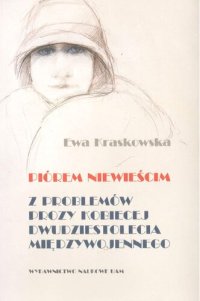 cover of the book Piórem niewieścim : z problemów prozy kobiecej dwudziestolecia miedzywojennego