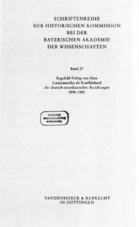 cover of the book Lateinamerika als Konfliktherd der deutsch-amerikanischen Beziehungen 1890-1903 : vom Beginn d. Panamerikapolitik bis zur Venezuelakrise von 1902/03