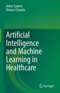 cover of the book Artificial Intelligence and Machine Learning in Healthcare