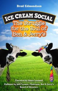 cover of the book Ice Cream Social: The Struggle for the Soul of Ben & Jerry's