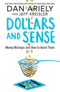 cover of the book Dollars and Sense : Money Mishaps and How to Avoid Them