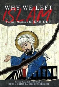 cover of the book Why We Left Islam: Former Muslims Speak Out