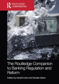 cover of the book The Routledge Companion to Banking Regulation and Reform