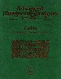 cover of the book Celts Campaign Sourcebook (Advanced Dungeons & Dragons Historical Reference, 2nd Edition)