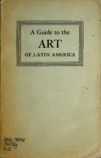 cover of the book A Guide to the Art of Latin America