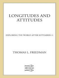 cover of the book Longitudes and Attitudes: Exploring the World After September 11