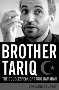 cover of the book Brother Tariq: The Doublespeak of Tariq Ramadan