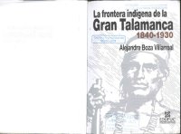 cover of the book La frontera indígena de la Gran Talamanca: 1840-1970