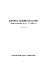 cover of the book The Fall of the Romanov Dynasty: The Reign of Tsar Nicholas II (1894-1917)