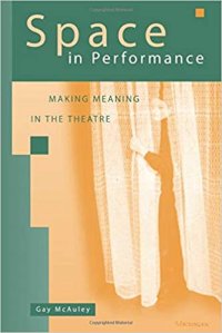 cover of the book Space in Performance: Making Meaning in the Theatre