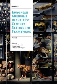 cover of the book European Museums in the 21st Century : Setting the Framework