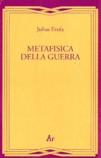 cover of the book Metafisica della guerra