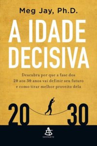 cover of the book A idade decisiva