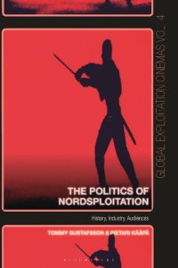 cover of the book The Politics of Nordsploitation: History, Industry, Audiences