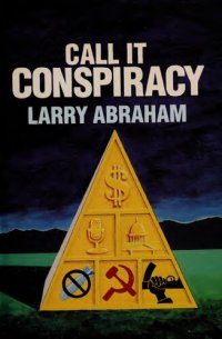 cover of the book Gary Allen Call It Conspiracy : Update to None Dare Call It Conspiracy