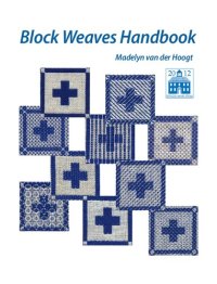 cover of the book Block Weaves Handbook