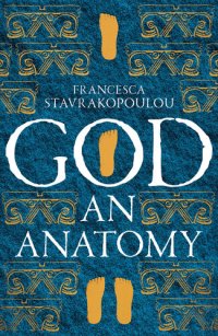 cover of the book God: - An Anatomy