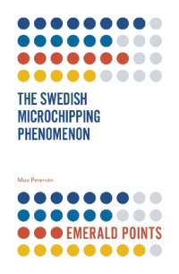 cover of the book Swedish Microchipping Phenomenon