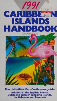 cover of the book 1991 Caribbean Islands Handbook (Footprint Handbooks Series)