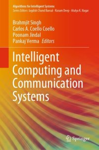 cover of the book Intelligent Computing and Communication Systems (Algorithms for Intelligent Systems)