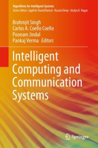 cover of the book Intelligent Computing and Communication Systems (Algorithms for Intelligent Systems)